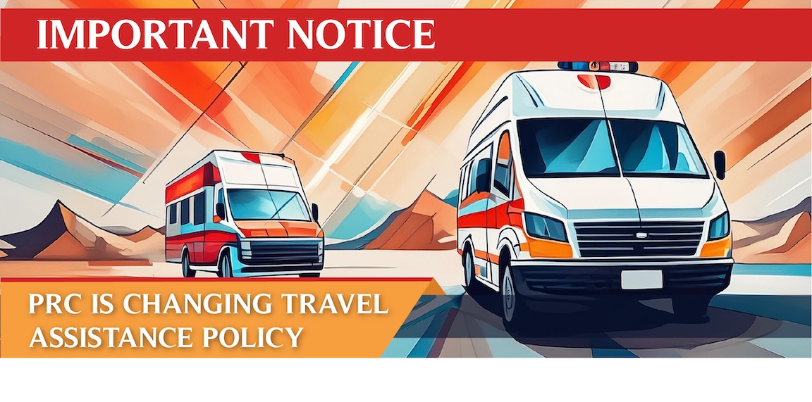 PRC Change in Travel Assistance Policy